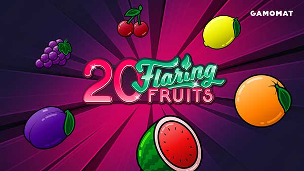 GAMOMAT’s 20 Flaring Fruits is now live 