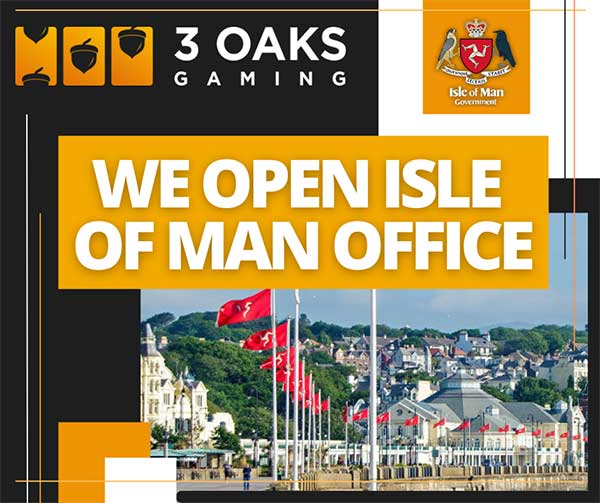 3 Oaks Gaming opens Isle of Man office ahead of global expansion push