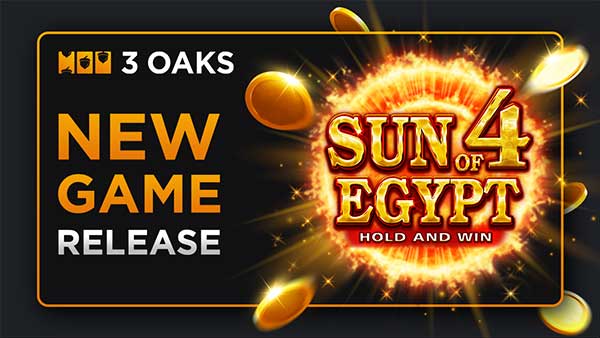 Dig for flaming hot treasures in 3 Oaks Gaming’s Sun of Egypt 4: Hold and Win