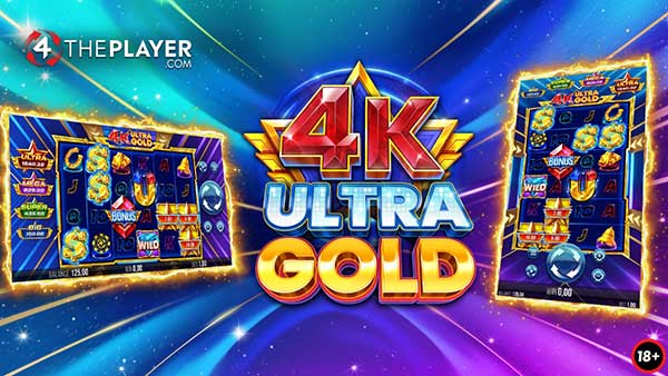 4ThePlayer evolves MoneyWays™ for ULTRA entertainment in 4k Ultra Gold 