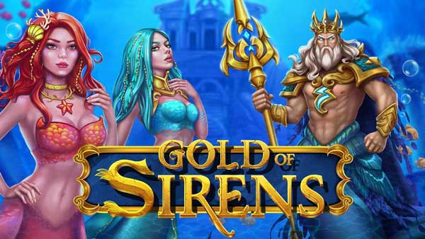 Evoplay launches gripping new adventure in Gold of Sirens