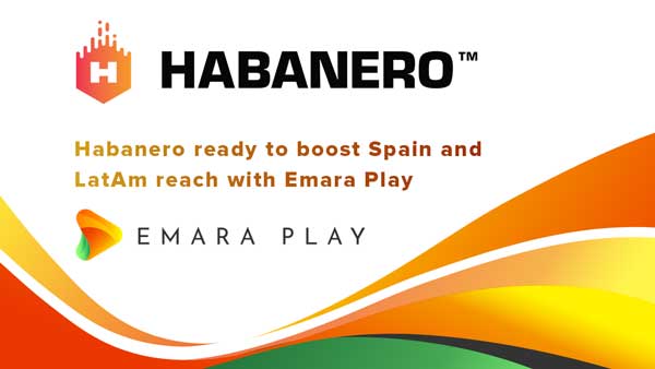 Habanero boosts Spain and LatAm reach with Emara Play