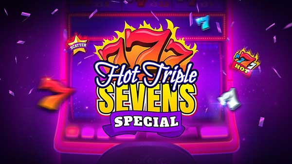Evoplay revisits classic title with Hot Triple Sevens Special
