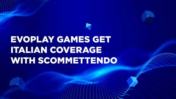 Evoplay top online slots provider nets latest Italy win with Scommettendo