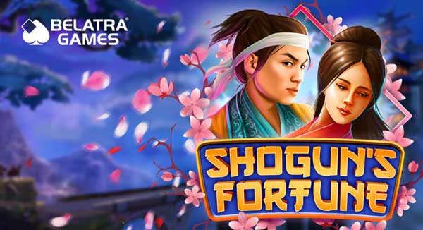 Belatra rules again with Shogun’s Fortune release