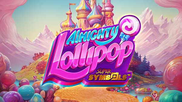 Sweet Wins with Almighty Lollipop SuperSymbolsTM from RAW iGaming