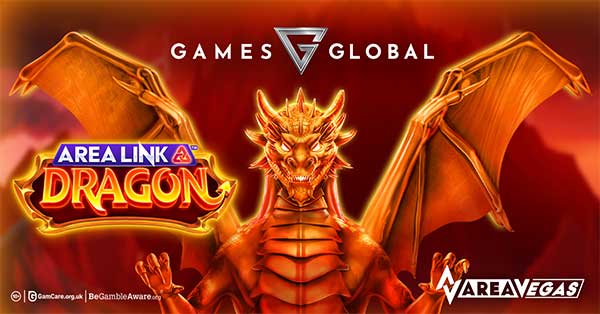 Games Global and AreaVegas Games unleash the mythical beast in Area Link™ Dragon