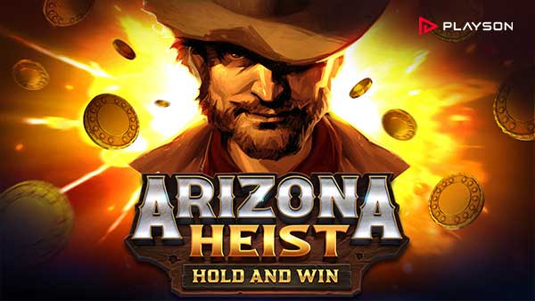 Playson diversifies portfolio with Wild West theme in Arizona Heist: Hold and Win