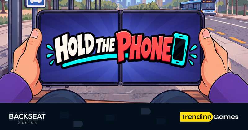 Backseat Gaming launches new Trending games line with Hold the Phone