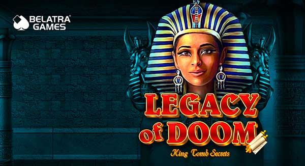 Belatra launches its Legacy of Doom slot