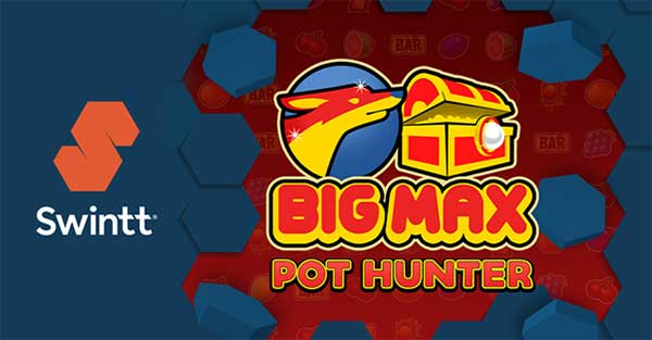 Swintt adds another pearl to its Premium collection with Big Max Pot Hunter