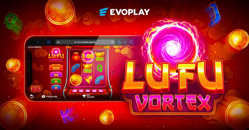 Coins collide with the bonus in Evoplay’s high-energy release Lu Fu Vortex