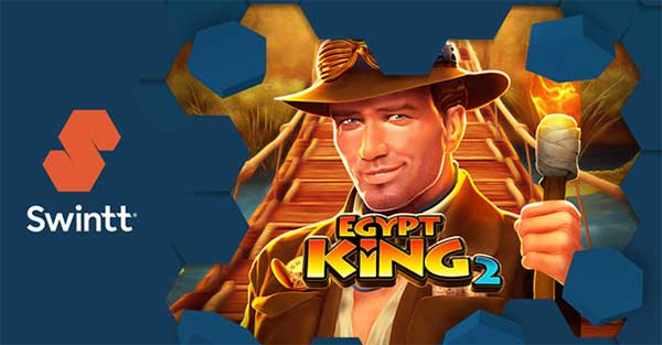 Swintt prepares to spin up a Pharaoh’s fortune in Egypt King 2