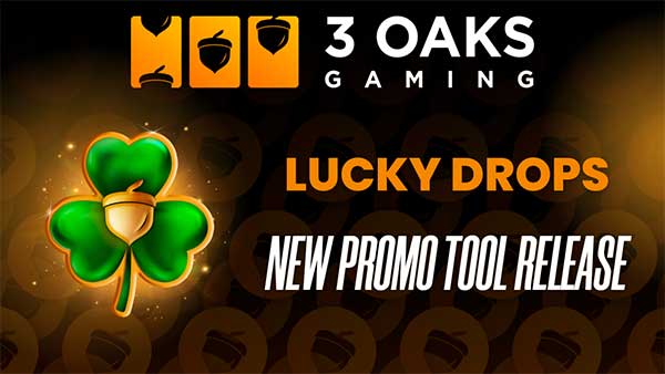 3 Oaks Gaming strengthens promotional tools offering with Lucky Drops