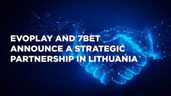 Evoplay Bolsters Lithuanian Foothold with 7bet signing