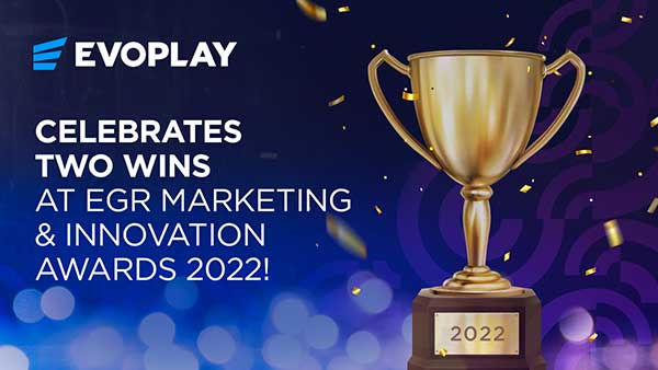 Evoplay celebrates two wins at EGR Marketing and Innovation Awards