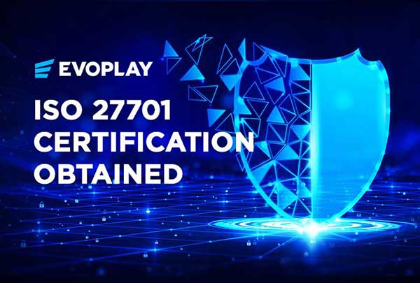 Evoplay celebrates new layer of protection with ISO 27701