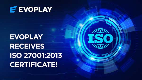 Evoplay prepares for regulated market expansion with ISO 27001 certification 