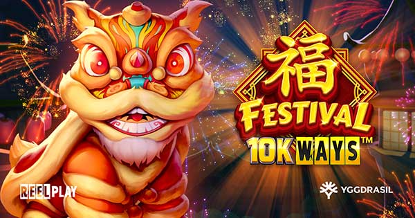 Prepare for prosperity as Yggdrasil and ReelPlay combine to release Festival 10K WAYS™