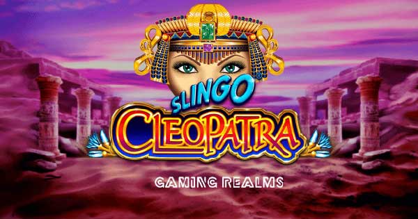 Gaming Realms revamps a classic in Slingo™ Cleopatra
