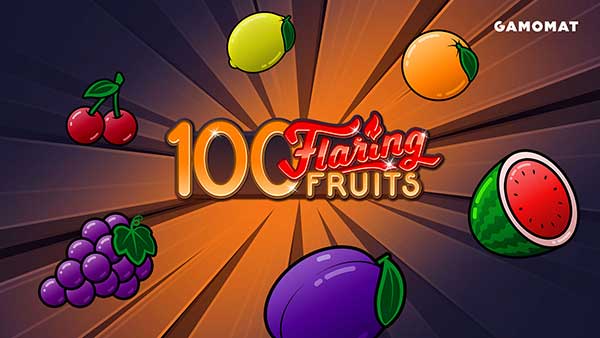 GAMOMAT shines again with 100 Flaring Fruits release