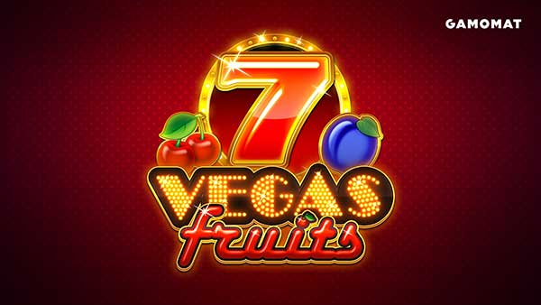 GAMOMAT releases its fabulous Vegas Fruits 