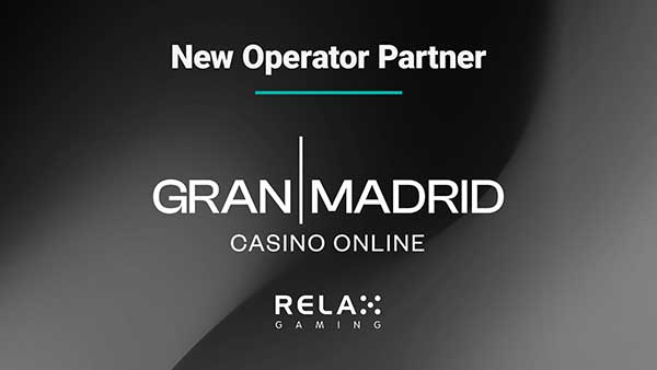 Relax Gaming strengthens Spain presence with Gran Madrid deal