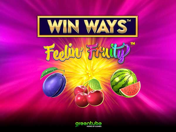 Brace yourself for juicy prizes in Greentube release Feelin’ Fruity™: Win Ways™