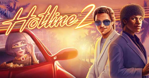 NetEnt brings back fan favourite franchise with Hotline 2™