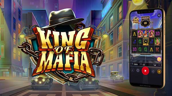 Shakedown the streets for wins in latest ‘Powered by OneTouch’ release King of Mafia