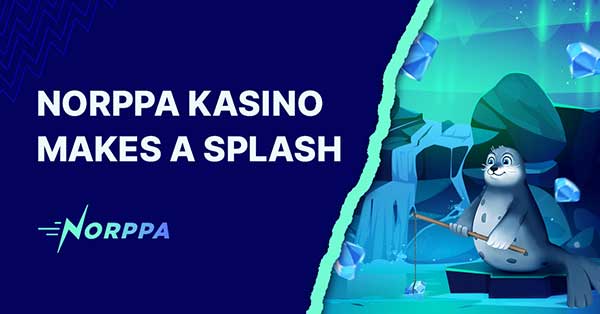 DoubleUp’s family grows with launch of Norppa Kasino