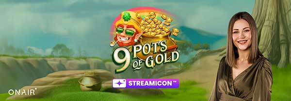 Introducing 9 Pots of Gold TM StreamIconTM Edition from OnAir Entertainment