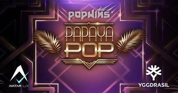 Yggdrasil and AvatarUX launch latest PopWins™ title PapayaPop™