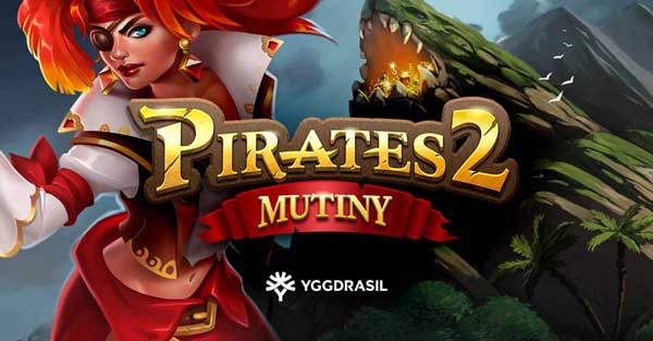 Plunder oceans of treasure with exciting new Yggdrasil game Pirates 2: Mutiny