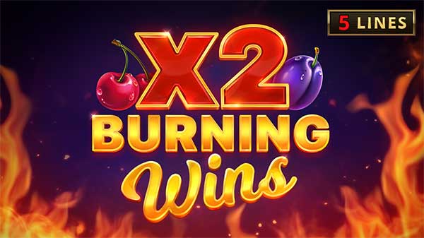 Playson boosts Timeless Fruit Slots collection with Burning Wins x2