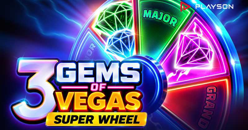 Playson enhances player-proven mechanic in 3 Gems of Vegas: Super Wheel