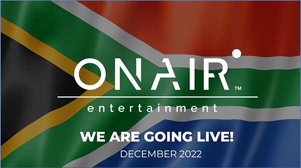 OnAir Entertainment™ akan ditayangkan di Afrika Selatan pada Desember 2022