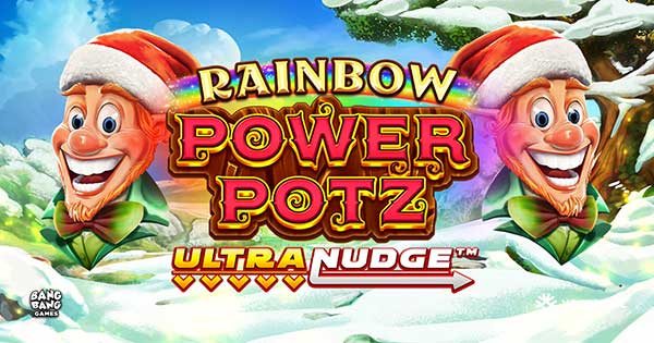 Yggdrasil and Bang Bang Games look to find a festive pot of gold in Rainbow Power Potz UltraNudge™