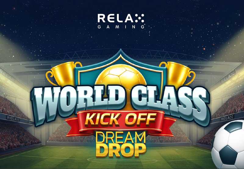 Relax Gaming scores big with World Class Kick Off Dream Drop