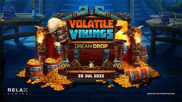 Relax Gaming continues to bolster jackpot line-up with Volatile Vikings 2 Dream Drop