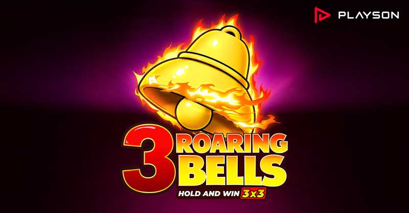 Revamped bonus features bring the heat in Playson’s 3 Roaring Bells: Hold and Win