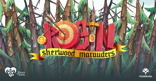 Yggdrasil launches legendary title Robin – Sherwood Marauders