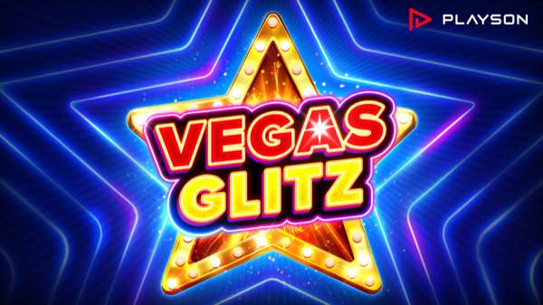 Dual bonus options enrich the glamour in Playson’s Vegas Glitz