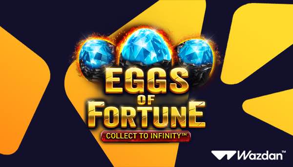Wazdan cracks open personalised play with Eggs of Fortune™  