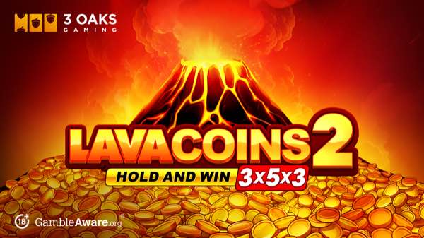 3 Oaks Gaming turns up the heat in Lava Coins 2: Hold and Win 3x5x3