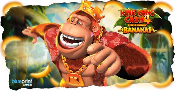 Blueprint Gaming’s™ primate powerhouse is back on the trail in King Kong Cash™ Even Bigger Bananas 4