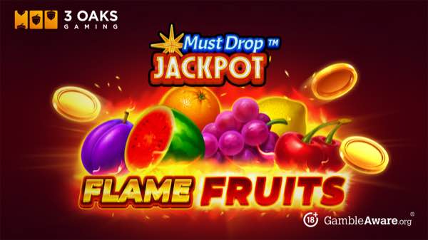 3 Oaks Gaming sparks retro action with Must Drop JACKPOT™ Flame Fruits