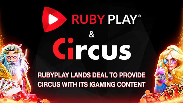 RubyPlay lands deal to provide Circus with its iGaming content