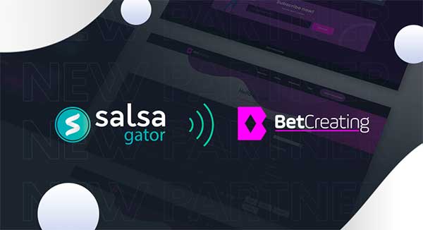 Salsa Technology signs partnership with BetCreating