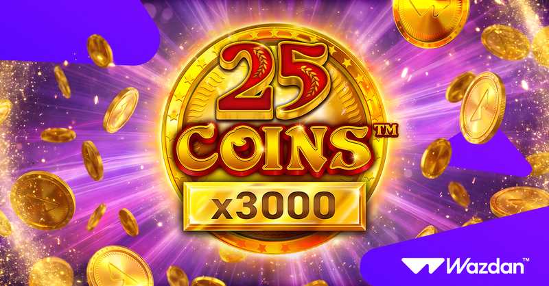 Wazdan expands Coins™ series with launch of 25 Coins™ x3000